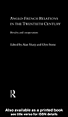 Anglo-French Relations in the Twentieth Century